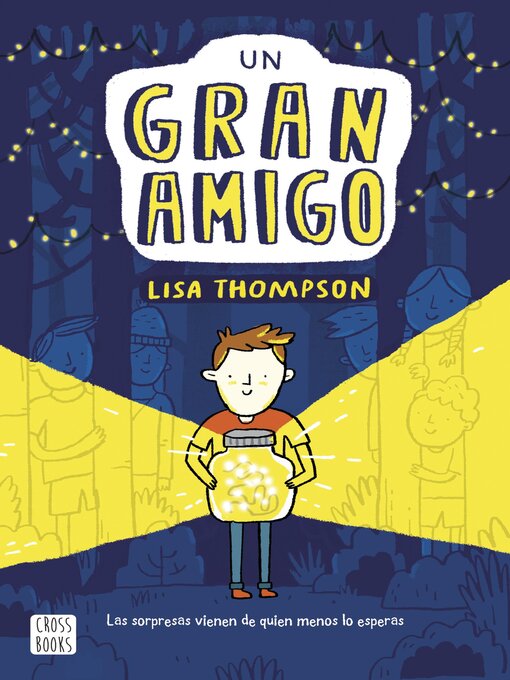 Title details for Un gran amigo by Lisa Thompson - Wait list